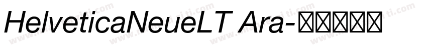 HelveticaNeueLT Ara字体转换